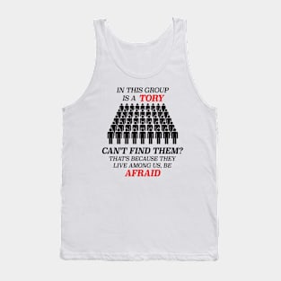 In This Group Is A Tory - Funny British Meme Tank Top